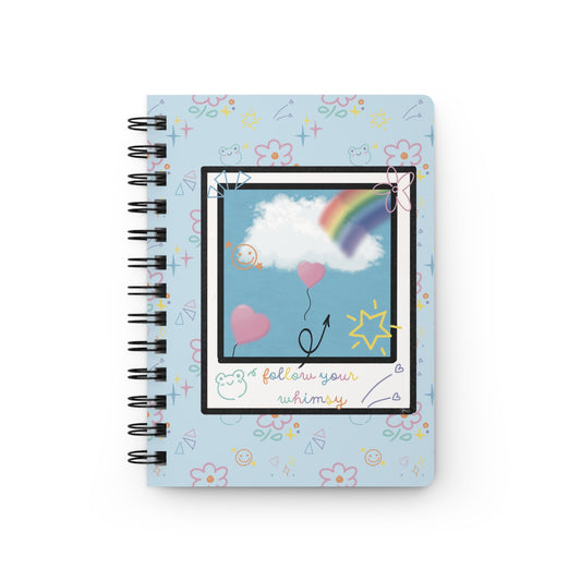 'Follow Your Whimsy' Spiral Notebook